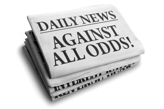 Against all odds daily newspaper headline