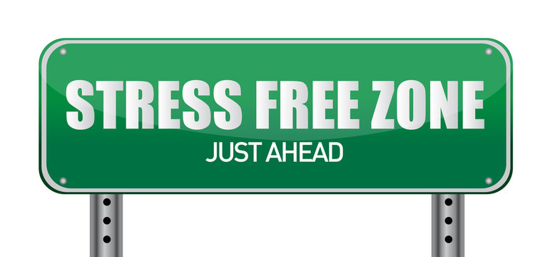 Stress Free Zone Just Ahead Illustration Sign