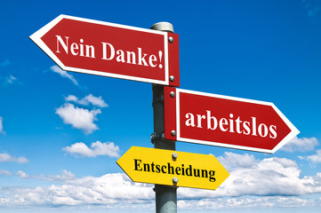 Arbeitslos? Nein Danke!