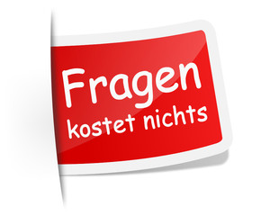 Bilder und Videos suchen: "fragen kostet nichts"