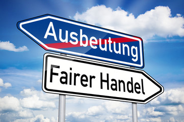Wegweiser mit Ausbeutung und Fairer Handel