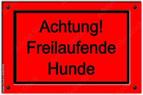 "Achtung! Freilaufende Hunde" Stockfotos und lizenzfreie Bilder auf