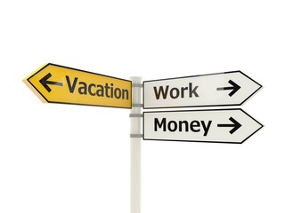 Vacation road sign isolated on white