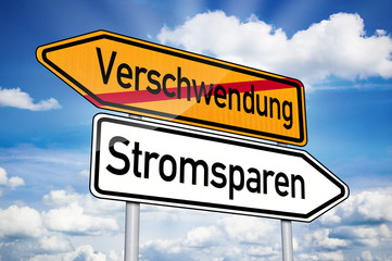 Wegweiser mit Verschwendung und Stromsparen