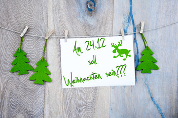 am 24.12. soll Weihnachten