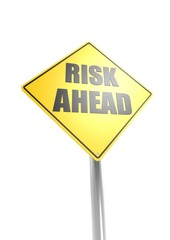 Risk ahead