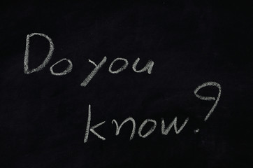 "Do you know" on blackboard