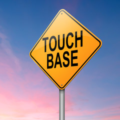 Touch base concept.