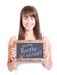 Meine Rente ist sicher!