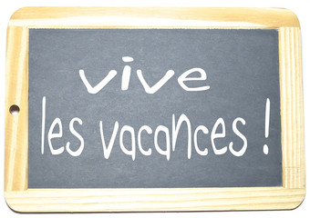 Obraz premium vive les vacances ardoise 2