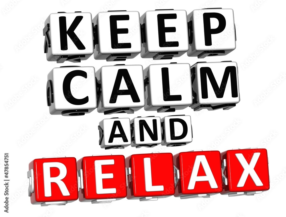 Poster 3d keep calm and relax button click here block text