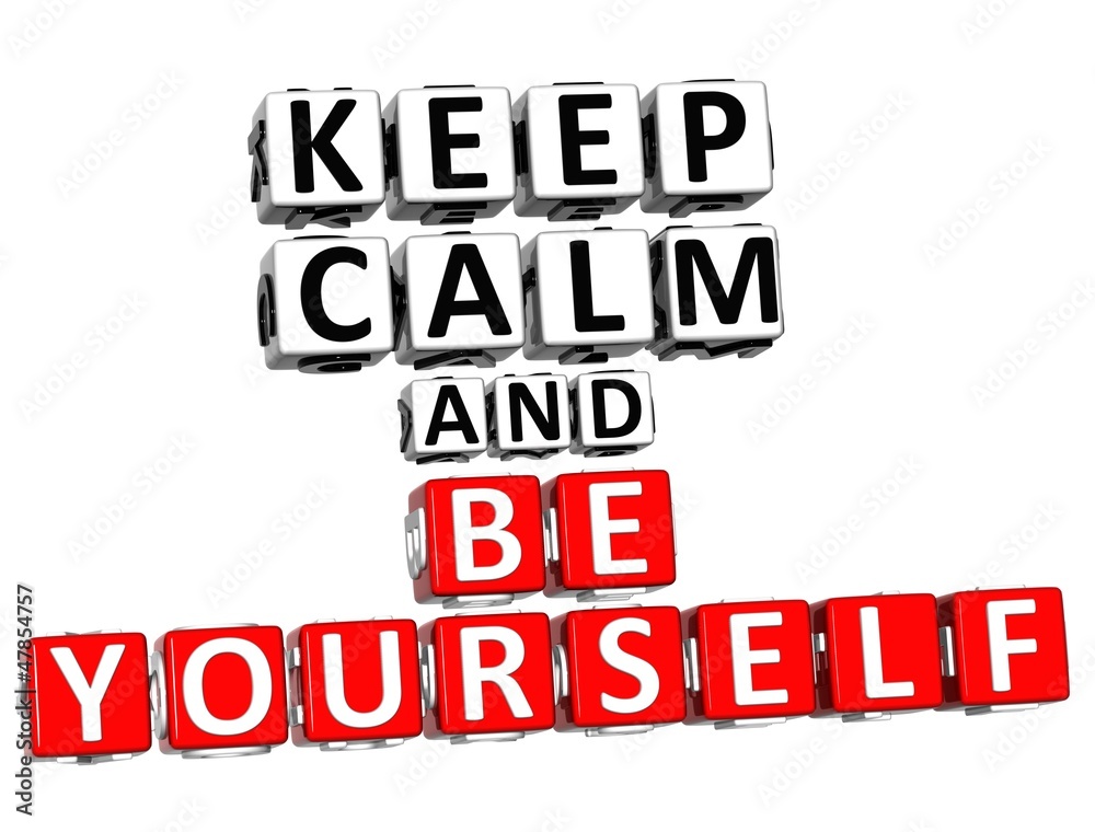 Poster 3d keep calm and be yourself button click here block text