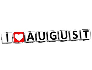 3D I Love August Button Click Here Block Text