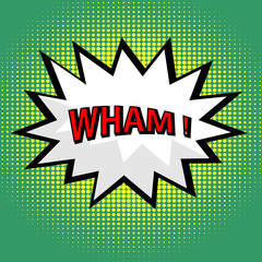 Wham! comic cloud in pop art style