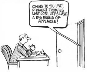 Coming to you from his last job