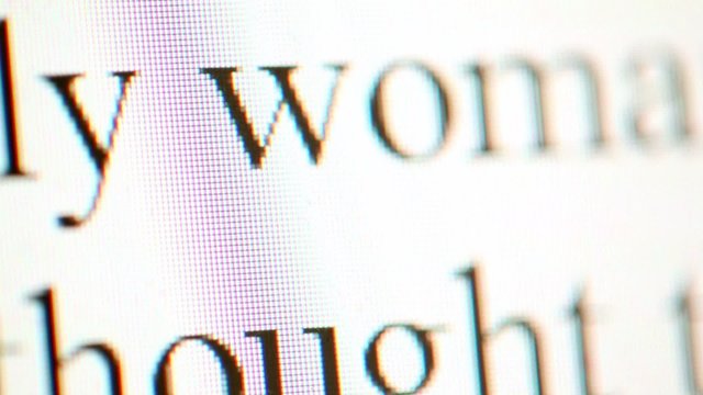 text moves upward on screen very close so as some display