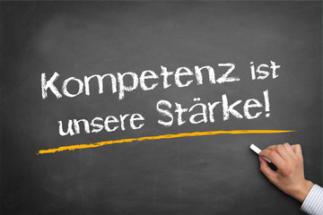 Kompetenz ist unsere Stärke