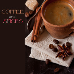 Coffee and spices.