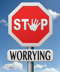 stop worrying