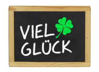 Viel Glück auf einer Schiefertafel