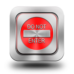 Do not enter aluminum glossy icon, button - obrazy, fototapety, plakaty
