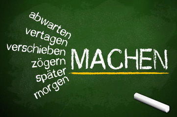 Kreidetafel mit MACHEN
