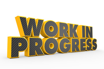 Work in progress