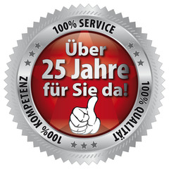 Über 25 Jahre für Sie da! 100% Qualität - Service - Kompetenz