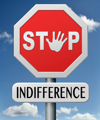 stop indifference