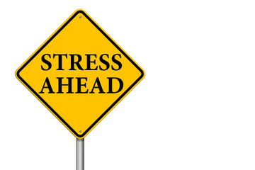 Stress Ahead traffic sign