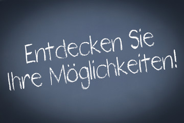 Obraz premium Entdecken Sie Ihre Möglichkeiten