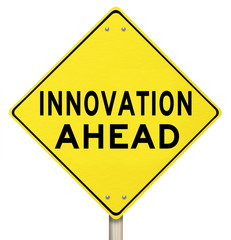 Yellow Warning Sign - Innovation Ahead - Future