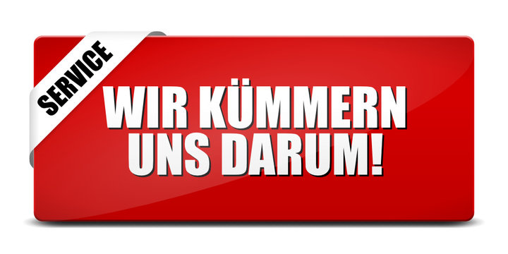 button eckig breit wir k&uuml;mmern uns darum! I