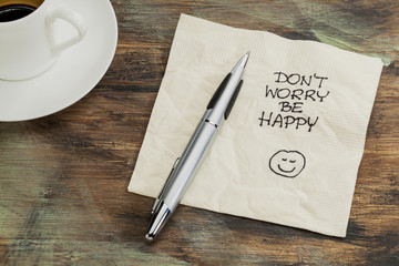 Don't worry be happy