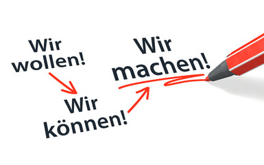 Stift- & Schriftserie: Wir wollen! => Wir können! => Wir machen!