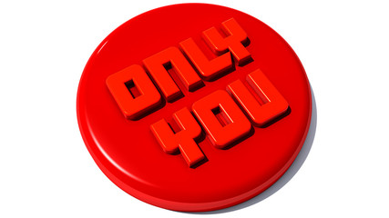 3d button red only you