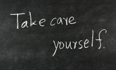 Take care yourself on blackboard