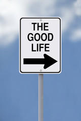 This Way To The Good Life