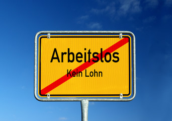 Schild Arbeitslos 