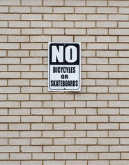 Fototapeta na wymiar No Bicycles or Skateboards
