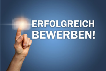 Erfolgreich bewerben