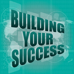 building your success - digital touch screen interface