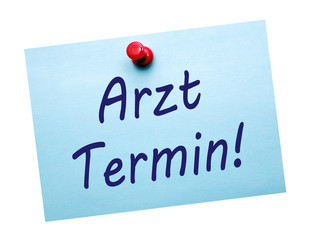 Arzt Termin !