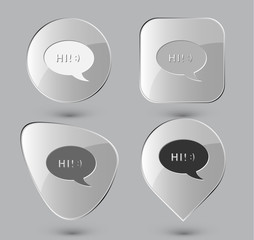 Chat symbol. Glass buttons. Vector illustration.