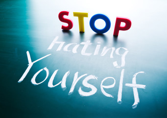 Stop hating yourself concept