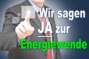 Wir sagen ja zur Energiewende