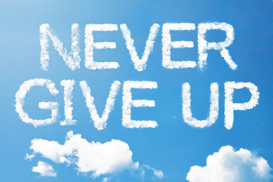 Never give up a cloud  massage on sky