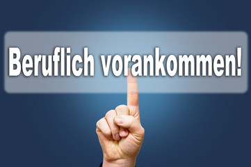 beruflich vorankommen