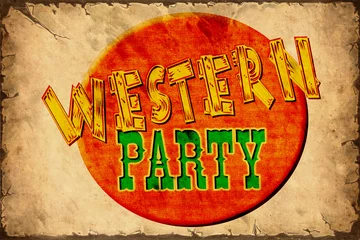 Afwasbaar Fotobehang Vintage Poster Retroplakat - Western Party
