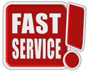 !-Schild rot quad FAST SERVICE